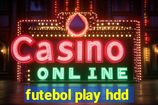 futebol play hdd